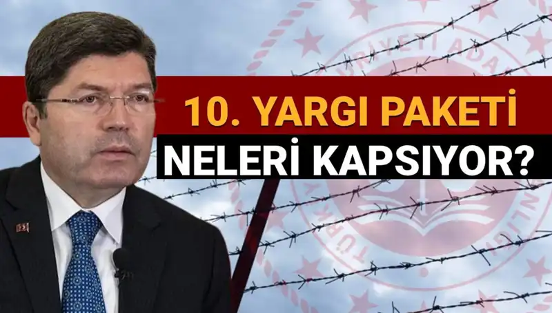 10. Yargı Paketi ile Mahkumlara Af Müjdesi: Detaylar Neler?