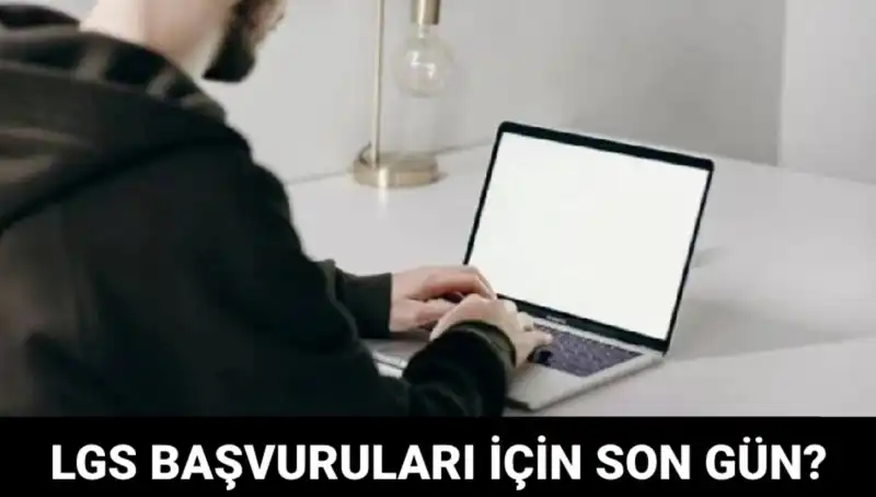 2025 LGS Başvuruları İçin Son Tarih Hakkında Bilmeniz Gerekenler