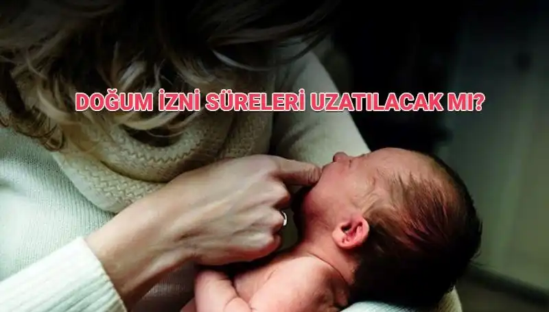 Annelik İzni Süresinde Son Gelişmeler: Artacak mı, Kaç Gün Olacak?