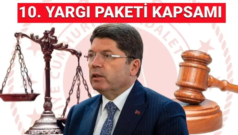 10. Yargı Paketi: Genel Af ve İnfaz Düzenlemeleri İçin Son Gelişmeler