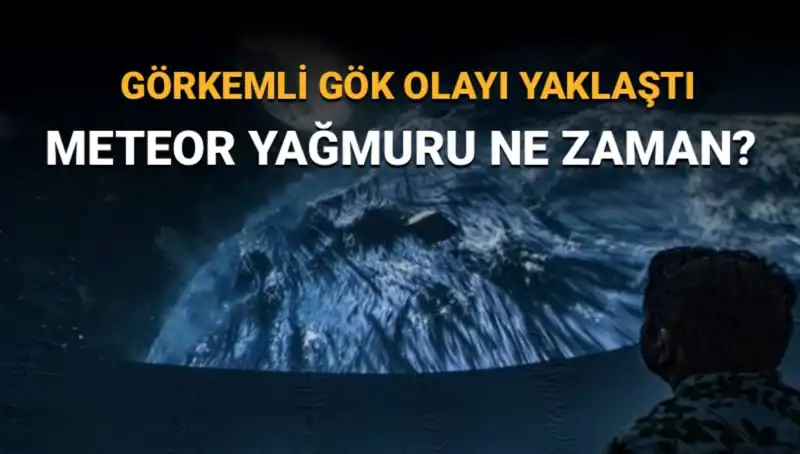 Perseid Meteor Yağmuru 2023: Türkiye'den Nasıl İzleriz?