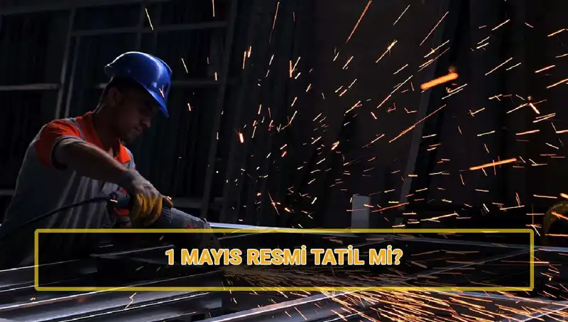 1 Mayıs İşçi Bayramı: Yarım Gün Mü, Tam Gün Mü?