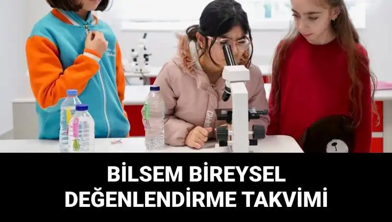 BİLSEM Bireysel Değerlendirme Sınavları İçin Bekleyiş Sona Eriyor!