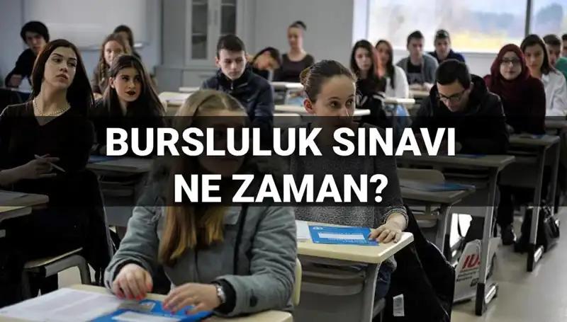 2025 Bursluluk Sınavı Tarihleri ve Detayları Neler Olacak?