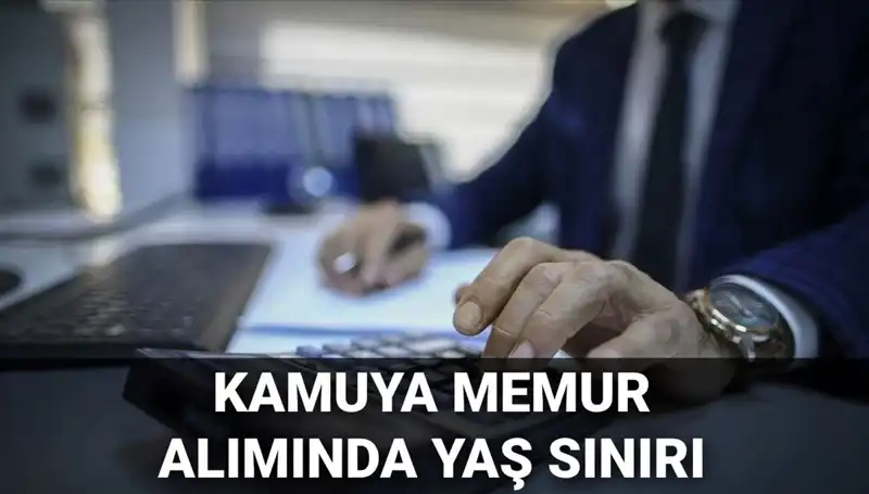 Memur Alımında Yaş Sınırı Geldi mi? Tüm Detaylar Burada!