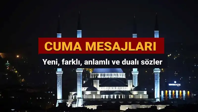 2025’te Sözleriyle Kalplere Dokunan En Güzel Cuma Mesajları
