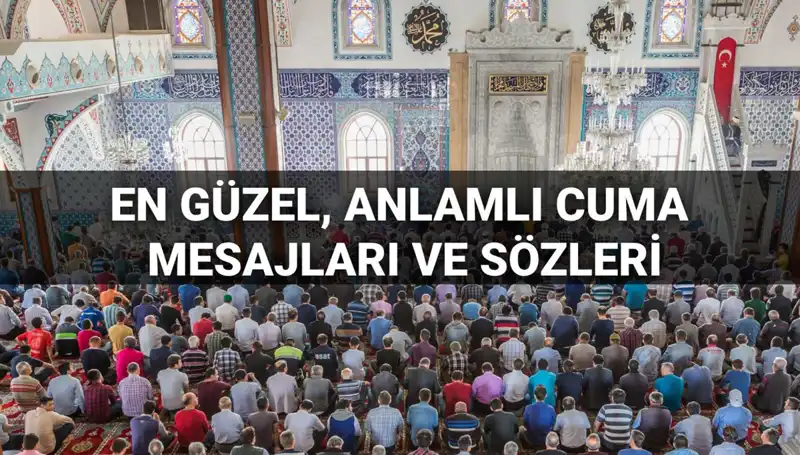 2025 İçin En Güzel ve Anlamlı Cuma Mesajları