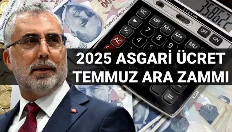 2025 Asgari Ücret Ara Zammı Detayları ve Bakan Işıkhan'ın Açıklamaları